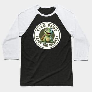 Turtley Hilarious: Slow Down, Says the Turtle Baseball T-Shirt